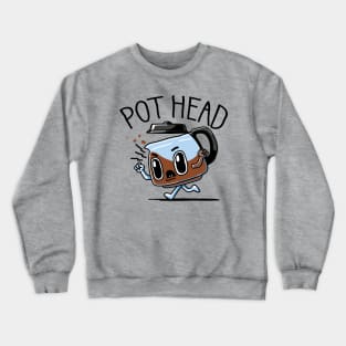 pot head Crewneck Sweatshirt